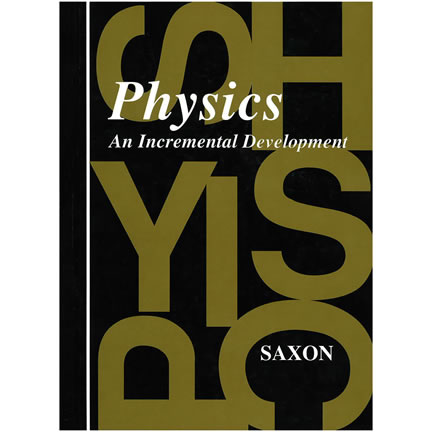 Saxon Physics: An Incremental Development, Homeschool Kit | Oak Meadow Bookstore