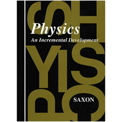 Saxon Physics: An Incremental Development, Homeschool Kit | Oak Meadow Bookstore