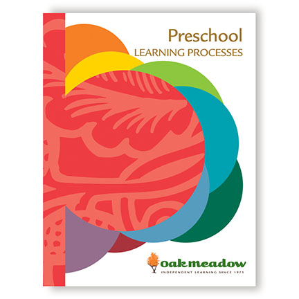 Preschool Learning Processes - Digital | Oak Meadow Bookstore
