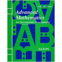 Saxon Advanced Mathematics - Solutions Manual | Oak Meadow Bookstore