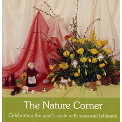 The Nature Corner: Celebrating The Year's Cycle with Seasonal Tableaux | Oak Meadow Bookstore