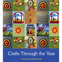 Crafts Through the Year by Thomas and Petra Berger | Oak Meadow Bookstore