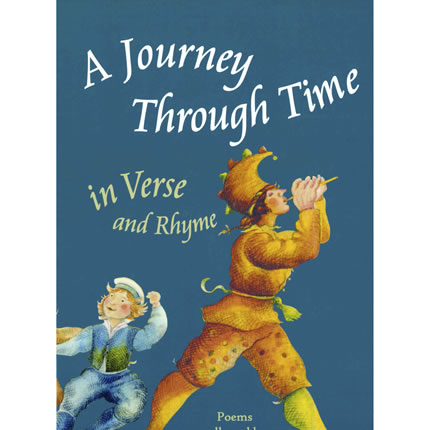 A Journey Through Time in Verse &amp; Rhyme by Heather Thomas - Homeschooling Resources | Oak Meadow Bookstore