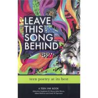  Leave This Song Behind - Teen Poetry at its Best | Oak Meadow Bookstore