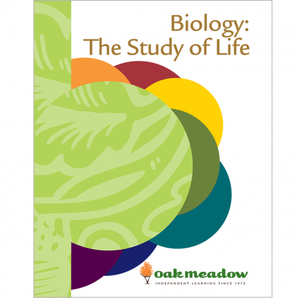 Biology: The Study of Life Coursebook | Oak Meadow Bookstore