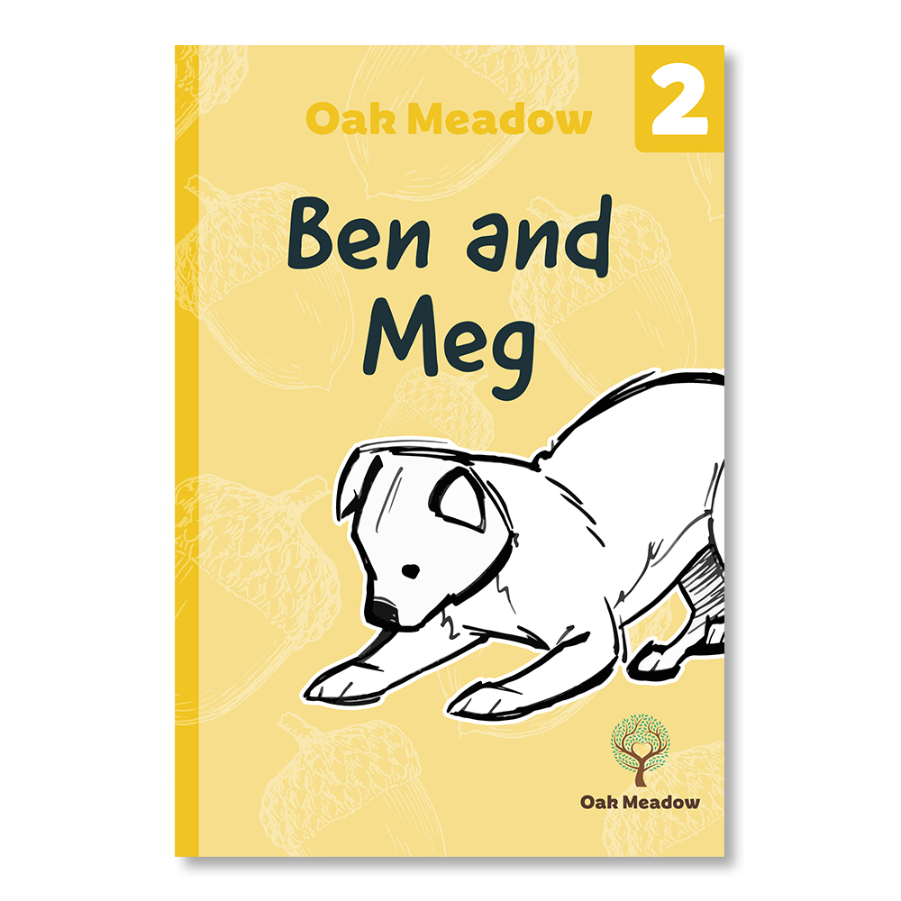 Ben And Meg Grade 2 Reader Oak Meadow Bookstore