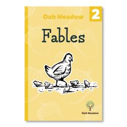 Fables: A 2nd Grade Reader | Oak Meadow Bookstore