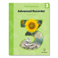 Advanced Recorder: A Parent's Guide for Teaching Soprano Recorder | Oak Meadow Bookstore