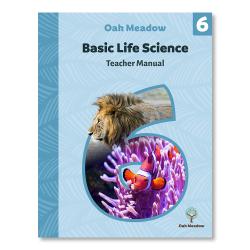  Grade 6 Teacher Manual: Basic Life Science - Digital | Oak Meadow Bookstore
