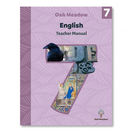 Grade 7 English: Teacher Manual - Digital | Oak Meadow Bookstore