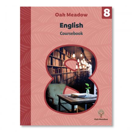 8th grade English Coursebook - Digital | Oak Meadow Bookstore
