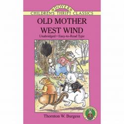 Old Mother West Wind by Thornton Burgess | Oak Meadow Bookstore