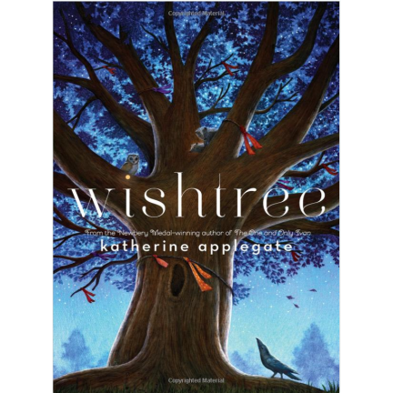 Wishtree by Katherine Applegate | Oak Meadow Bookstore