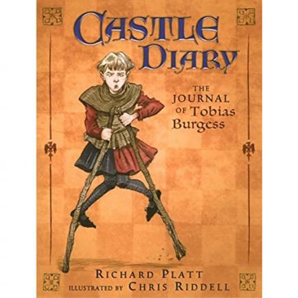 Castle Diary: The Journal of Tobias Burgess by Richard Platt | Oak Meadow Bookstore