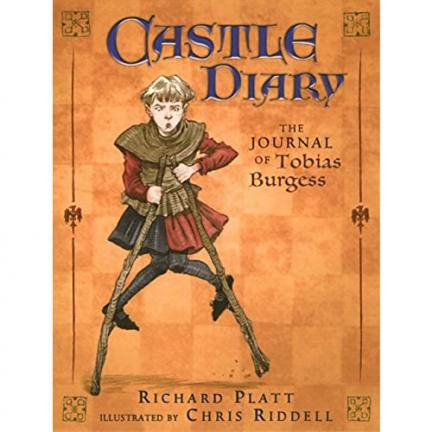 Castle Diary: The Journal of Tobias Burgess by Richard Platt | Oak Meadow Bookstore