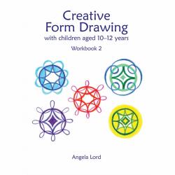 Creative Form Drawing with Children Aged 10-12 Years: Workbook 2