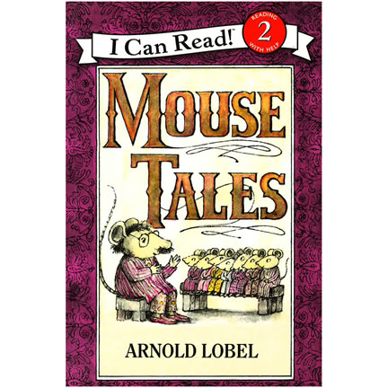 Mouse Tales by Arnold Lobel