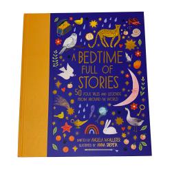 A Bedtime Full of Stories: 50 Folktales and Legends from Around the World