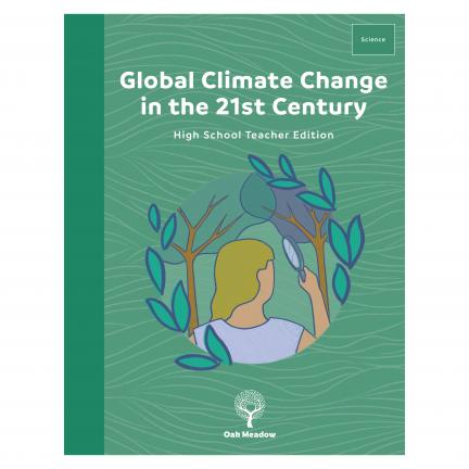 Global Climate Change in the 21st Century High School Teacher Edition