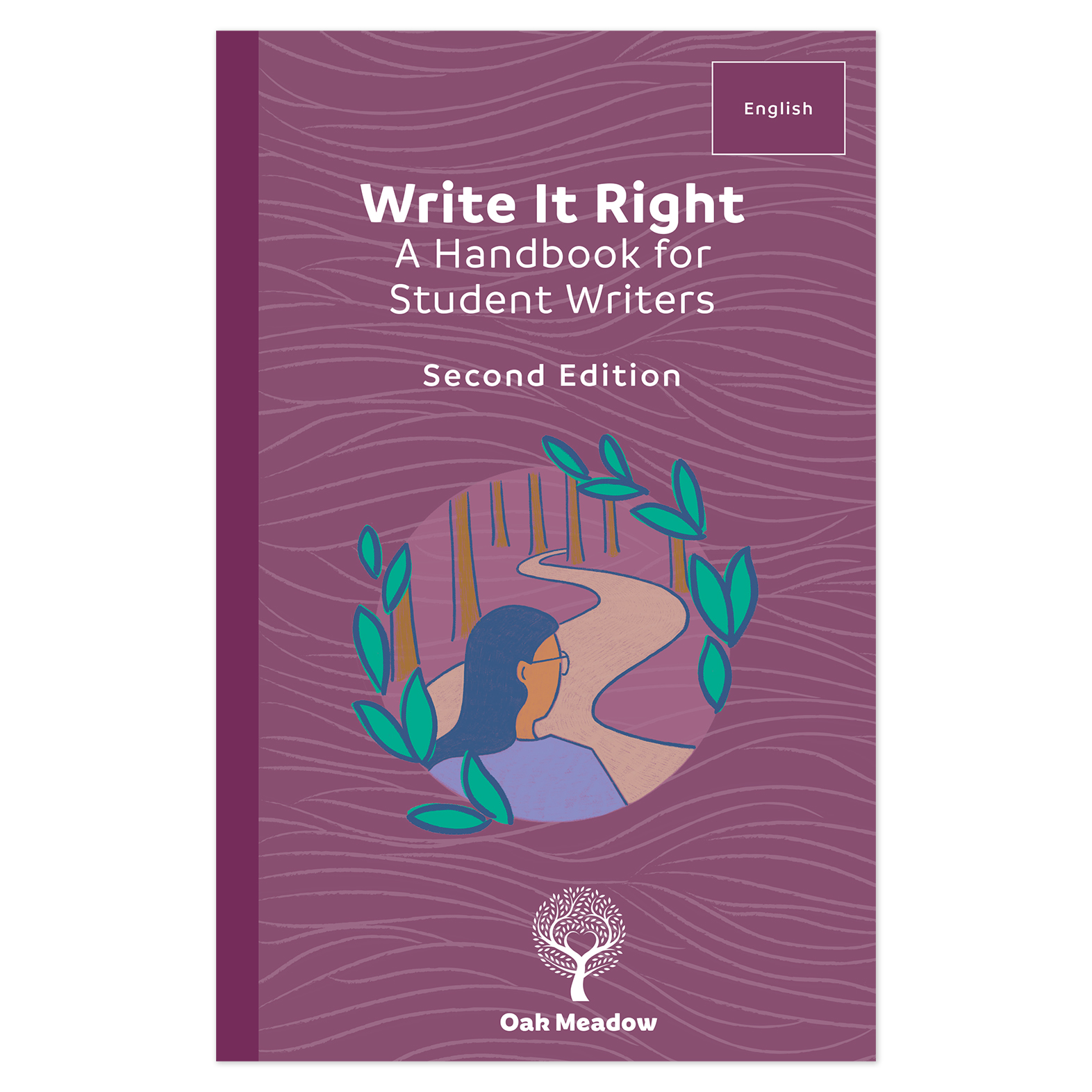 Write　for　A　It　Oak　Right:　Writers　Student　Handbook　Meadow