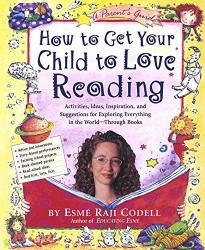 How to Get Your Child to Love Reading by Esme Raji Codel