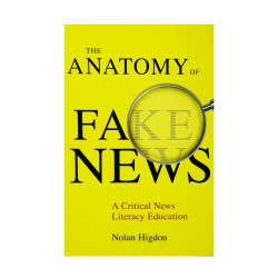 The Anatomy of Fake News A Critical News Literacy Education