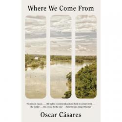 Where We Come From: A Novel